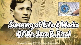 Summary of Life & Works of Dr. Jose P. Rizal