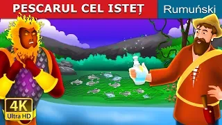 PESCARUL CEL ISTEȚ | The Intelligent Fisherman Story in Romana | Romanian Fairy Tales