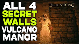 Elden Ring : All 4 Secret Walls in Vulcano Manor | 50 Hit Illusionary Wall