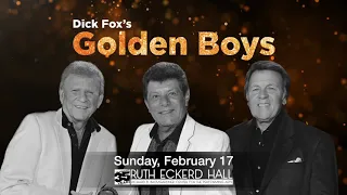 Dick Fox's Golden Boys starring Frankie Avalon, Fabian, and Bobby Rydell | Sun, Feb 17