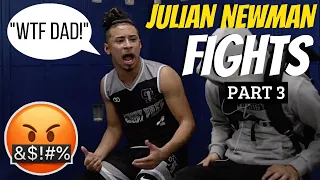 JULIAN NEWMAN FIGHTS & HEATED MOMENTS! Part 3