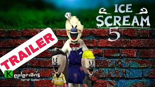 ICE SCREAM 5 TRAILER |ICE CREAM 5 TRAILER ( FAN MADE )