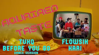 Aquaired Taste Ep 102 | TVXQ: Before You Go + Flowsik: Kari