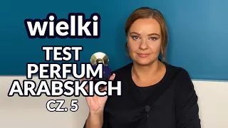 Wielki przegląd mniej i bardziej znanych perfum arabskich👍❤️