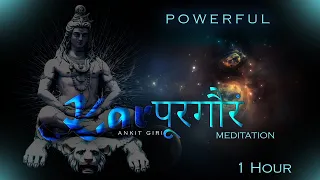 Karpuragauram | Ankit Giri | Powerful 1 Hour Meditation