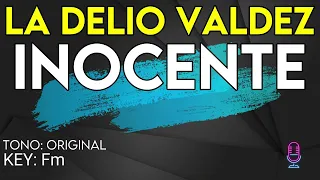 La Delio Valdez - Inocente - Karaoke Instrumental