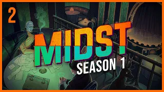 MIDST | Secrets | Season 1 Episode 2