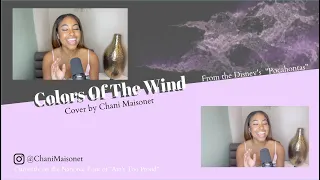 Colors Of The Wind  (Cover) by Chani Maisonet from Disney's Pocahontas