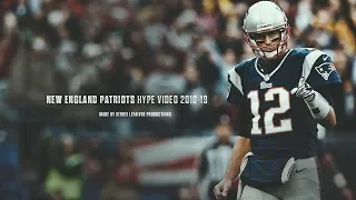 New England Patriots 2018-19 Hype Video ᴴᴰ