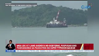 Mga LGU at ilang ahensya ng gobyerno, puspusan ang paghahanda sa pagdating ng super typhoon... | UB