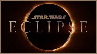 STAR WARS : Eclipse – Official CINEMATIC REVEAL Trailer 4K UHD ☑️