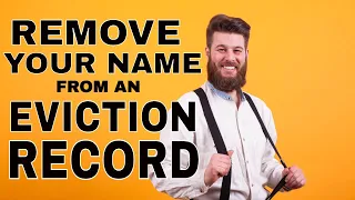 REMOVE YOUR NAME from an EVICTION RECORD