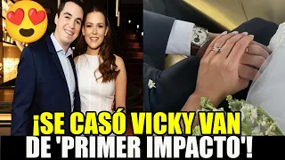 ¡Se casó Vicky Van de 'Primer Impacto'! Así vivió este día tan especial😱