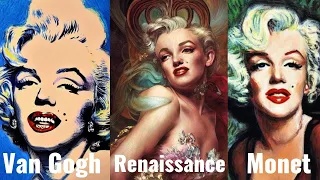 🎨 Marilyn Paintings by AI : Picasso, Van Gogh , Rembrandt , Monet ...