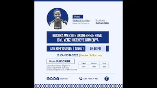 Gukora Website ukoresheje HTML (Isomo mu Kinyarwanda - Part 1) #IgaNaTechinika #Isomo3