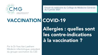 Vaccination Covid-19 : Allergies - Quelles sont les contre-indications à la vaccination ?