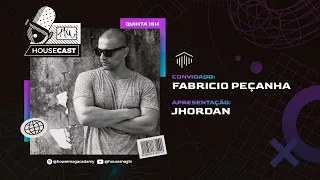 #001 FABRICIO PEÇANHA - HOUSECAST