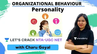 Personality | Organisational Behaviour | NTA-UGC NET Paper 2 | Charu Goyal