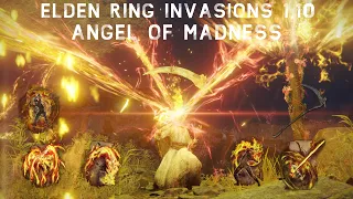 Elden Ring PvP Invasions 1.10 - Frenzied Flame Incantations Angel of Madness Build