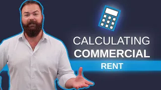 How to Calculate Commercial Rent [Price Per Square Foot Simplified]