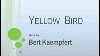 Bert Kaempfert - Yellow Bird