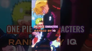 One Piece Characters Ranked By Iq #anime #onepiece #ranked #iq #editanime