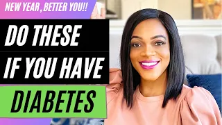 DO THESE THINGS IF YOU HAVE DIABETES | DIABETIC HEALTH | part 1