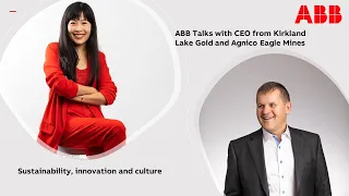 ABB Talks with CEO from Kirkland Lake Gold and Agnico Eagle Mines