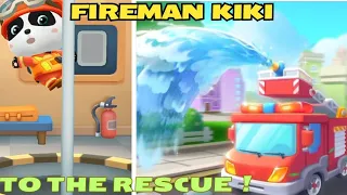 FIREMAN KIKI TO THE RESCUE !