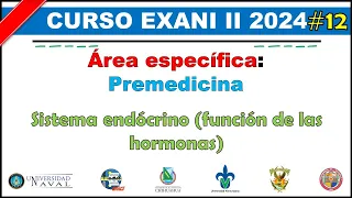 Curso EXANI II 2024 Premedicina: Sistema endócrino (función de las hormonas) #12