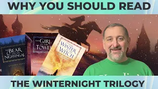 WHY YOU SHOULD READ THE WINTERNIGHT TRILOGY BY KATHERINE ARDEN