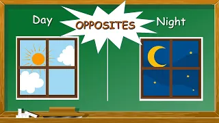 Opposites for Kids | Learn 40+ Opposite Words in English | Antonyms for Toddlers and Children | ESL