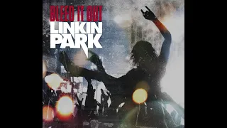 Linkin Park - Bleed It Out (Extended)