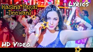 Hasina Pagal Deewani | Indoo Ki Jawani (Lyrical) Kiara Advani Aditya Seal K Shabbir 1080P HD