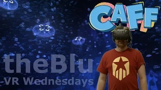 theBlu VR Experience (The Blu - HTC Vive) VR Wednesdays