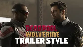 The Falcon & The Winter Soldier | Deadpool & Wolverine Trailer Style