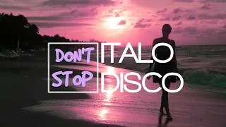 DON'T STOP ITALO DISCO 4 🔊 ITALO DISCO | EUROBEAT | SYNTH | POP | HI-NRG | 80'S