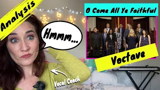 Vocal Coach Reacts to Voctave - O Come All Ye Faithful | WOW! They were...
