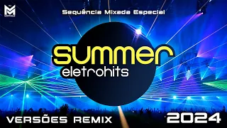 SUMMER ELETROHITS ☀️ Versões Remix 🎧 Sequência Mixada Especial (Magic Box, Kasino, Bob Sinclar, RIO)