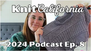 2024 Podcast Ep8 - *NEW* Fluffy Cardigan and Progress on Riley Tee, Farnham Sweater, and Kal Cardi