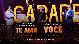 Cabaré - Liguei Pra Dizer Que Eu Te Amo/Sonhei Com Você (áudio)