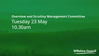 Overview and Scrutiny Management Committee, 23 May 2023, 10.30am