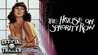 THE HOUSE ON SORORITY ROW (1983) | Official Trailer | HD