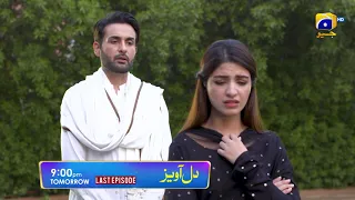 Dil Awaiz Last Ep Promo | Kinza Hashmi | Affan Waheed | Tomorrow at 9:00 PM only on Har Pal Geo