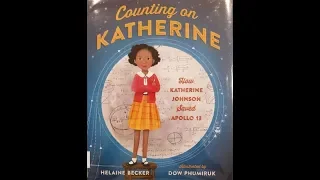 Storytime Books Read Aloud: COUNTING ON KATHERINE: HOW KATHERINE JOHNSON SAVED... by Helaine Becker