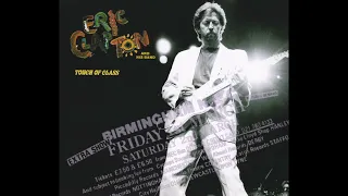 Eric Clapton - 1985-03-01 National Exhibition Centre, Birmingham, UK [AUD]