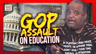 Conservatives ESCALATE BRAZEN ATTACK On Diversity In Education, Pass Anti-CRT Bans | Roland Martin