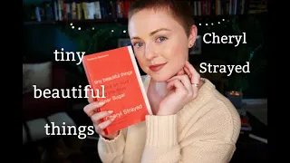 Thoughts on "Tiny Beautiful Things" by Cheryl Strayed