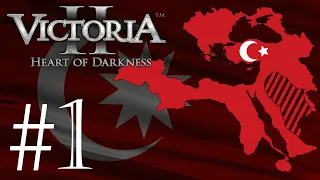 Victoria II - The GFM Mod | Ottoman Resurgence - Part 1