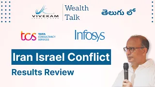 Wealth Talk | Iran Israel Conflict | Results Review | TCS | Infosys